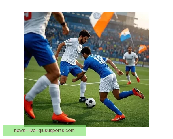 足球360直播网全方位呈现精彩赛事实时比分与专业分析权威解读